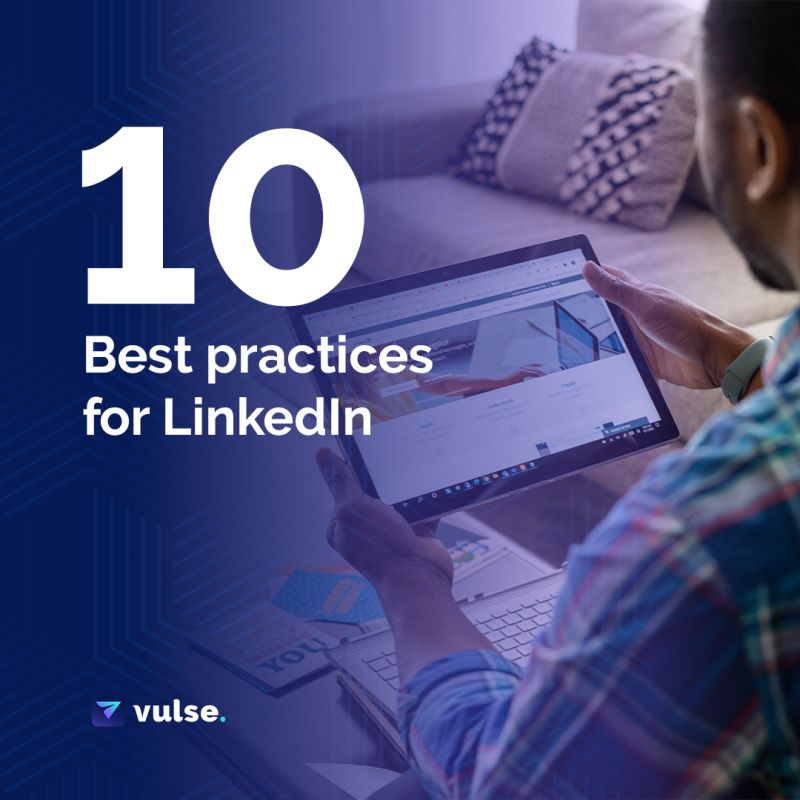 LinkedIn profile tips and best practices | Vulse
